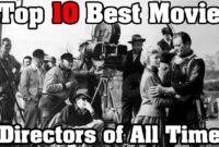These Are the Top 10 Best Movie Directors of All Time – TrueTalkies